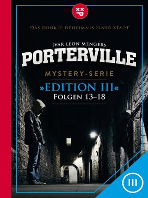 cover image of Porterville (Darkside Park) Edition III (Folgen 13-18)